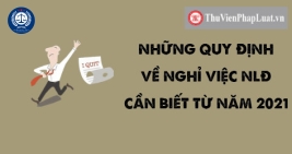 Những quy định về nghỉ việc người lao động cần biết 