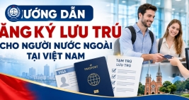QUY ĐỊNH VỀ LƯU TRÚ, TẠM TRÚ ĐỐI VỚI NGƯỜI LAO ĐỘNG NƯỚC NGOÀI LÀM VIỆC TẠI VIỆT NAM
