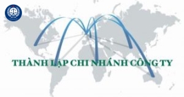 Dịch vụ thành lập chi nhánh công ty
